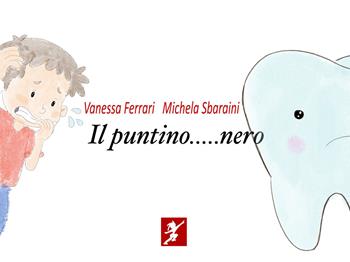 Il puntino... nero - Vanessa Ferrari, Michela Sbaraini - Libro Cicorivolta 2021 | Libraccio.it