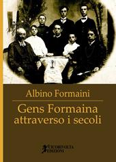 Gens Formaina attraverso i secoli