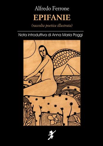 Epifanie (raccolta poetica illustrata) - Alfredo Ferrone - Libro Cicorivolta 2022, La finestra sulla luna | Libraccio.it