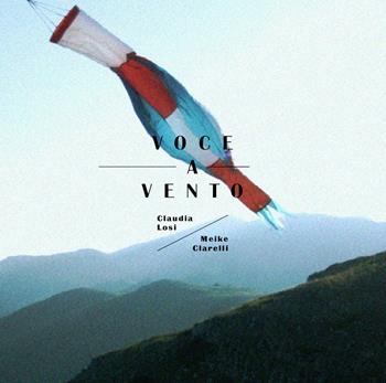 Voce a vento. Ediz. illustrata - Claudia Losi, Meike Clarelli, Katia Anguelova - Libro Kunstverein Publishing Milano 2021, Passo chiama Passo | Libraccio.it