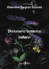 Dizionario botanico italiano (rist. anast. Firenze, 1858/2)