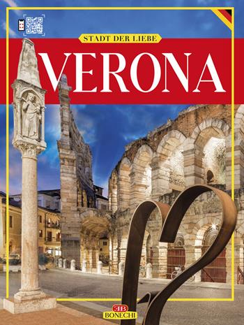 Verona. Stadt der Liebe - Renzo Chiarelli - Libro Bonechi 2018 | Libraccio.it