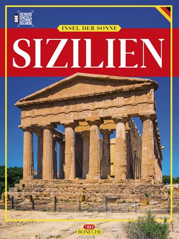 Sizilien. Insel der Sonne  - Libro Bonechi 2019, Le guide oro | Libraccio.it