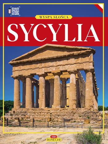 Sycylia. Wyspa Slonca  - Libro Bonechi 2019, Le guide oro | Libraccio.it