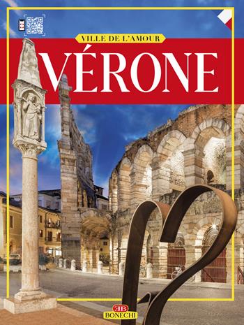 Vérone. Ville de l'Amour - Renzo Chiarelli - Libro Bonechi 2019, Le guide oro | Libraccio.it
