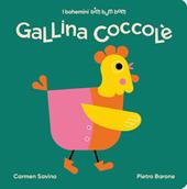 Gallina coccolé. Ediz. illustrata