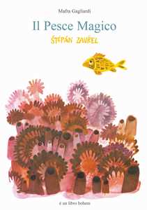 Il Pesce Magico. Ediz. A Colori-image
