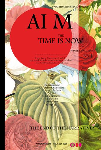 AI M. The cult (2019). Vol. 1: time is now. L'aperitivo illustrato. Ediz. inglese, The.  - Libro Aimagazinebooks 2018, Aim. L'aperitivo illustrato magazine | Libraccio.it