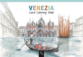 Venezia. Card coloring book. Ediz. italiana e inglese - Angelica Bardi - Libro Toscana Book 2023 | Libraccio.it