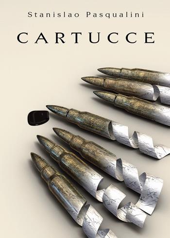 Cartucce - Stanislao Pasqualini - Libro Aporema Edizioni 2019 | Libraccio.it