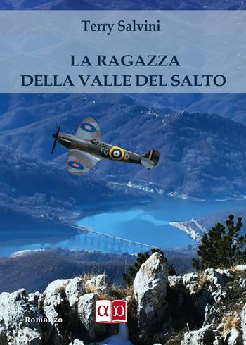 La ragazza della valle del salto - Terry Salvini - Libro Aporema Edizioni 2022 | Libraccio.it