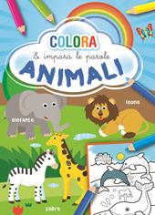 Animali. Colora e impara le parole. Ediz. illustrata