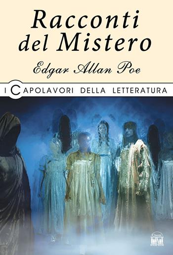 I racconti del mistero - Edgar Allan Poe - Libro La Rana Volante 2019, I capolavori della letteratura | Libraccio.it