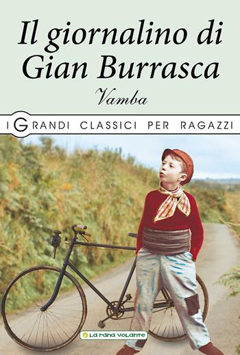 Il giornalino di Gian Burrasca - Vamba - Libro La Rana Volante 2019 | Libraccio.it