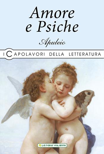 Amore e Psiche - Apuleio - Libro La Rana Volante 2019 | Libraccio.it