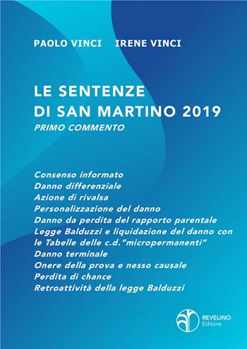 Le sentenze di San Martino 2019. Primo commento - Paolo Vinci, Irene Vinci - Libro Revelino 2020 | Libraccio.it