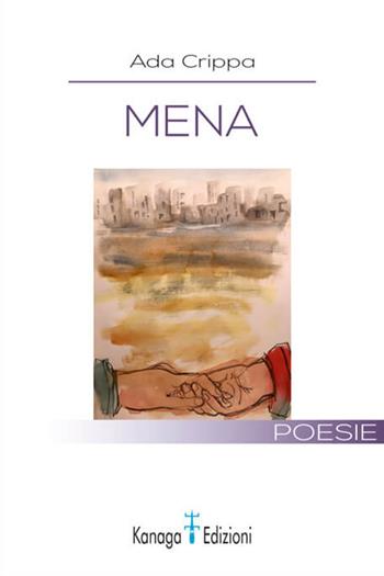 Mena - Ada Crippa - Libro Kanaga 2019 | Libraccio.it