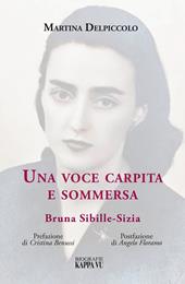 Una voce carpita e sommersa. Bruna Sibille-Sizia