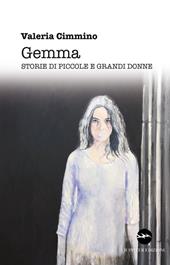 Gemma. Storie di piccole e grandi donne