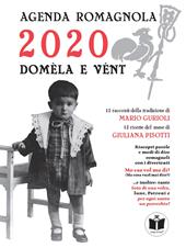 Domèla e vént. Agenda romagnola 2020