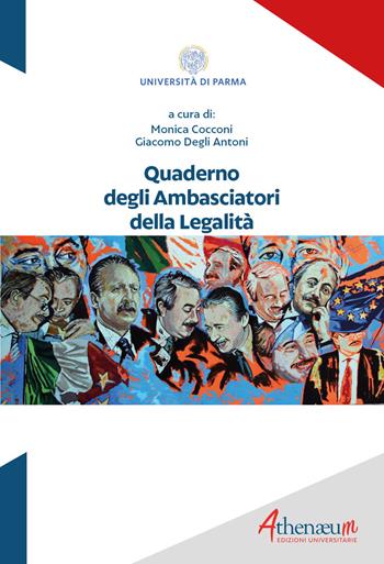 Quaderno degli Ambasciatori della Legalità  - Libro Athenaeum Edizioni Universitarie 2021 | Libraccio.it
