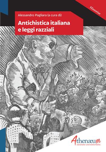 Antichistica italiana e leggi razziali  - Libro Athenaeum Edizioni Universitarie 2020, Historiae | Libraccio.it