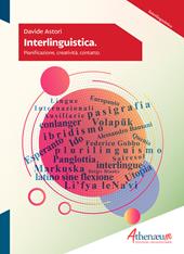 Interlinguistica. Pianificazione, creatività, contatto