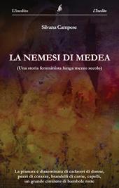 La nemesi di Medea. (Una storia femminista lunga mezzo secolo)