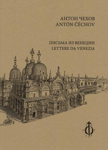 Lettere da Venezia. Ediz. italiana e russa - Anton Cechov - Libro Damocle 2025, Invisible cities | Libraccio.it