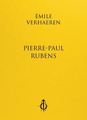 Pierre-Paul Rubens. Ediz. multilingue