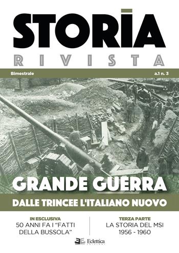 Storia Rivista (2018). Vol. 3: Grande guerra. Dalle trincee l'italiano nuovo.  - Libro Eclettica 2018 | Libraccio.it