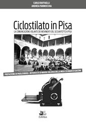 Ciclostilato in Pisa. La comunicazione volante dei movimenti del Sessantotto a Pisa