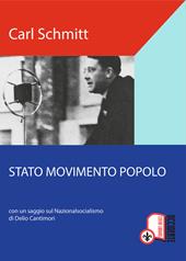 Stato, movimento, popolo. Con un saggio sul nazionalsocialismo