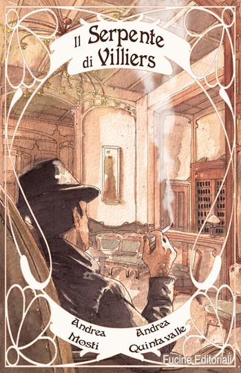 Il serpente di Villiers - Andrea Mosti, Andrea Quintavalle - Libro Fucine Editoriali 2025 | Libraccio.it