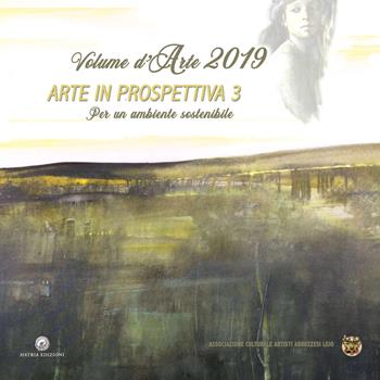 Arte in prospettiva. Vol. 3: Per un ambiente sostenibile  - Libro Hatria Edizioni 2019 | Libraccio.it