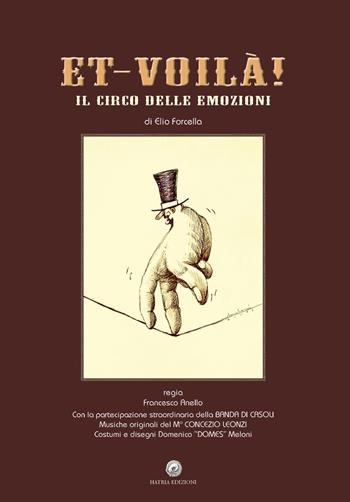 Et-voilà! Il circo delle emozioni - Elio Forcella - Libro Hatria Edizioni 2020 | Libraccio.it