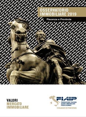 Osservatorio immobiliare 2019. Piacenza & provincia  - Libro TIP.LE.CO 2020 | Libraccio.it