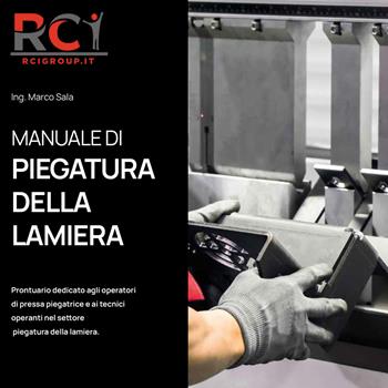 Manuale di piegatura della lamiera - Marco Sala - Libro TIP.LE.CO 2020 | Libraccio.it