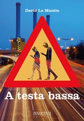 A testa bassa