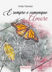 È sempre e comunque amore