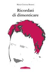 Ricordati di dimenticare