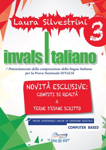 InvalsItaliano 3. Ediz. per la scuola - Laura Silvestrini - Libro La Nave dei Sogni 2018 | Libraccio.it