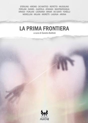 La prima frontiera  - Libro Kipple Officina Libraria 2019, Avatar | Libraccio.it