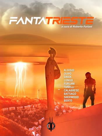 FantaTrieste  - Libro Kipple Officina Libraria 2020, Avatar | Libraccio.it