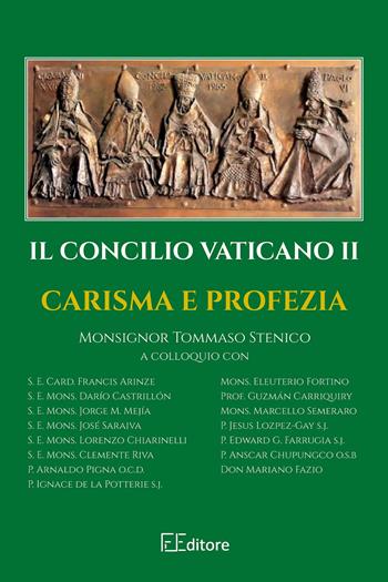 Il Concilio Vaticano II. Carisma e profezia - Tommaso Stenico - Libro Edizioni Finoia 2020 | Libraccio.it