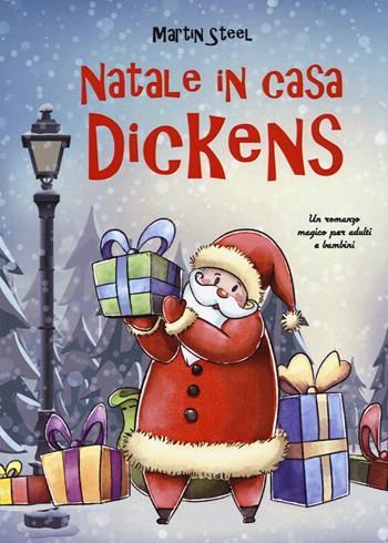 Natale in casa Dickens - Martin Steel - Libro Zona Franca 2019 | Libraccio.it