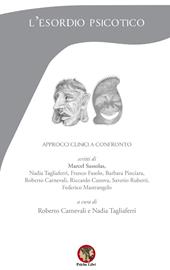 L'esordio psicotico. Approcci clinici a confronto