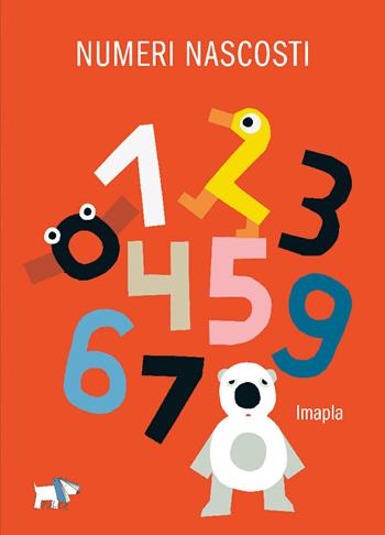 Numeri nascosti. Ediz. a colori - Imapla - Libro Pulce 2021 | Libraccio.it