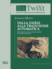 Dalla Zairja alla traduzione automatica. Riflessioni sulla traduzione nell'era digitale