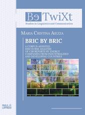 Bric by bric. A Corpus-Assisted Discourse Analysis of CSR Reports by Energy Companies from Industrialised and Developing Countries